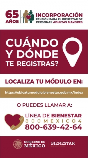 Inicia este miércoles incorporación de personas adultas mayores de 65 años a Pensión Bienestar